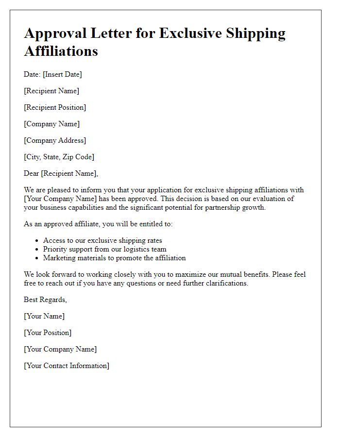 Letter template of approval for exclusive shipping affiliations.