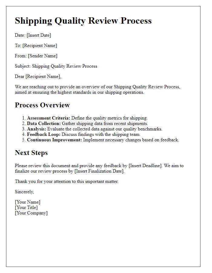 Letter template of shipping quality review process