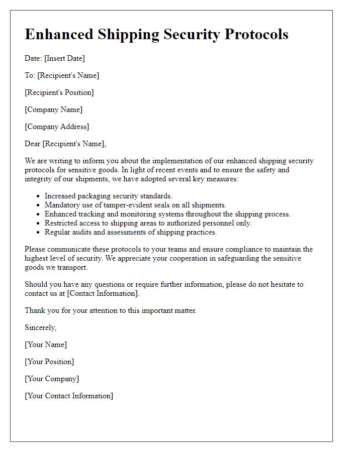 Letter template of enhanced shipping security protocols for sensitive goods.