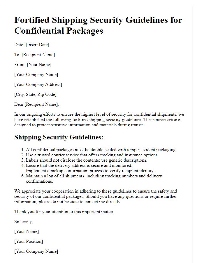 Letter template of fortified shipping security guidelines for confidential packages.