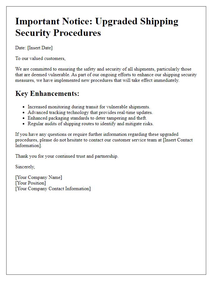 Letter template of upgraded shipping security procedures for vulnerable shipments.