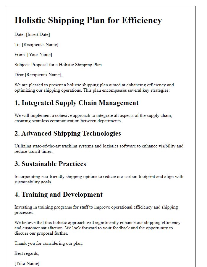 Letter template of holistic shipping plan for efficiency