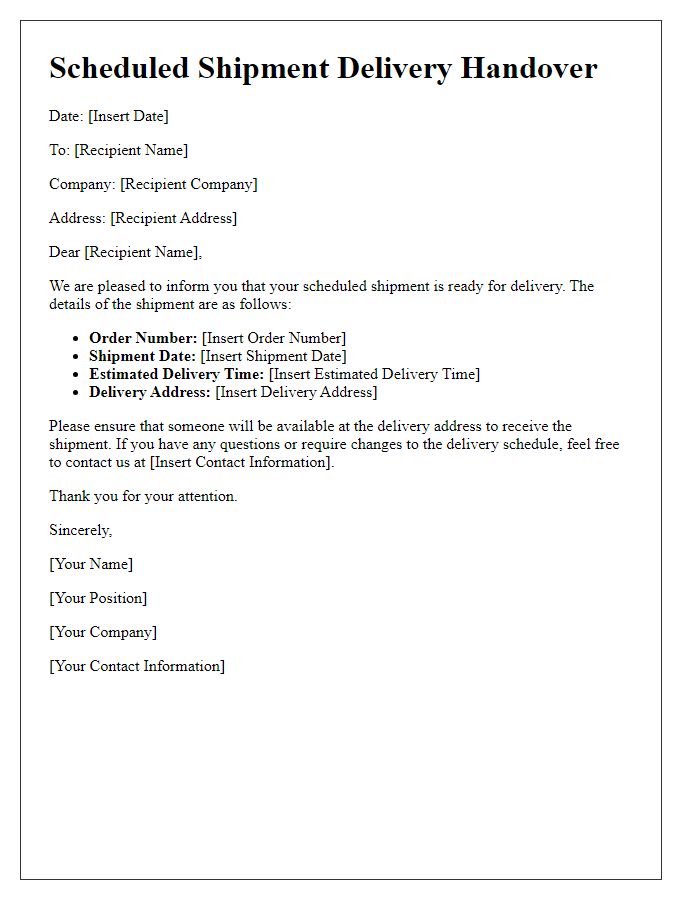 Letter template of scheduled shipment delivery handover