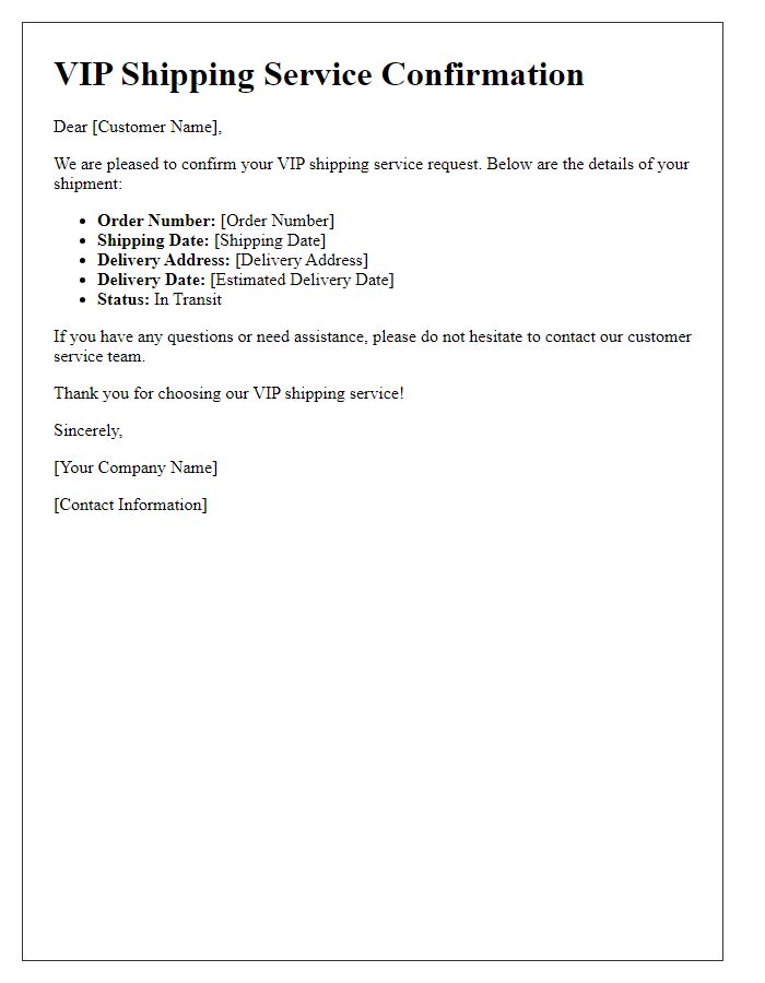 Letter template of VIP shipping service confirmation.