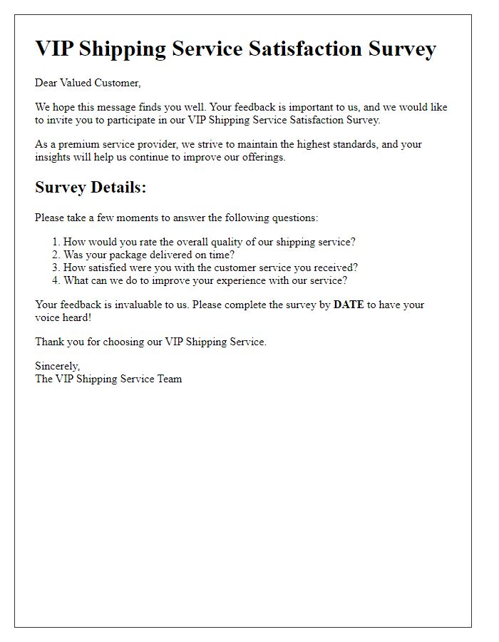 Letter template of VIP shipping service satisfaction survey.