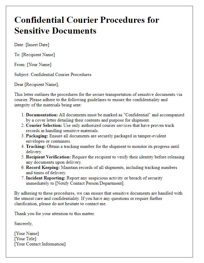 Letter template of confidential courier procedures for sensitive documents.