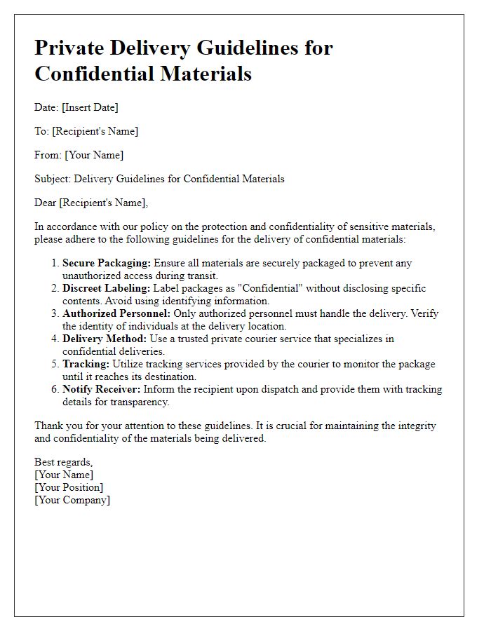 Letter template of private delivery guidelines for confidential materials.