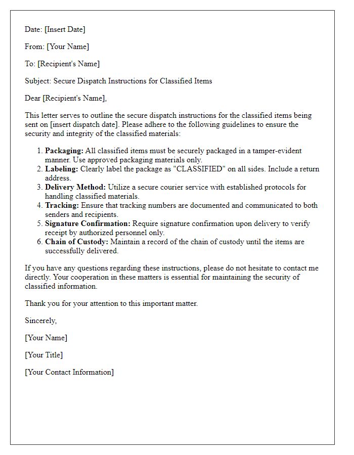 Letter template of secure dispatch instructions for classified items.