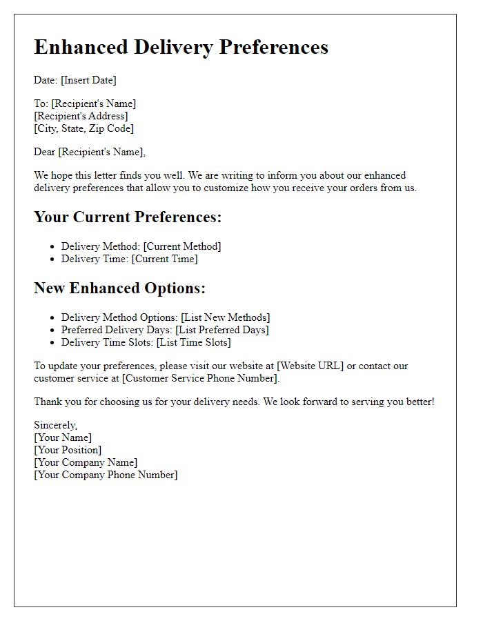 Letter template of enhanced delivery preferences.