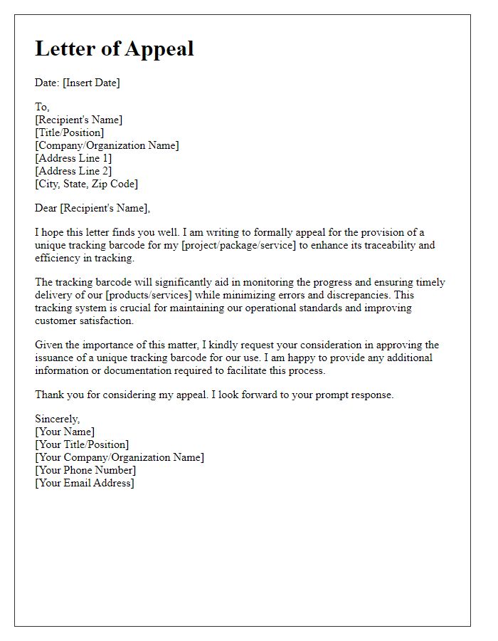 Letter template of appeal for unique tracking barcode provision