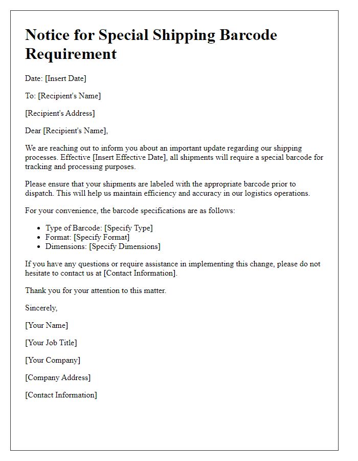 Letter template of notice for special shipping barcode requirement