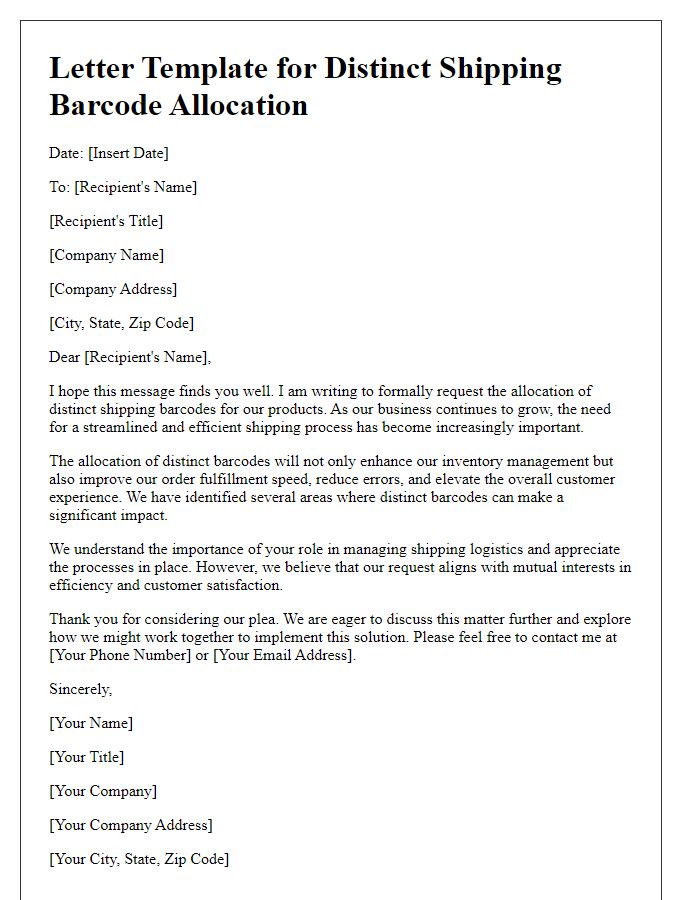 Letter template of plea for distinct shipping barcode allocation