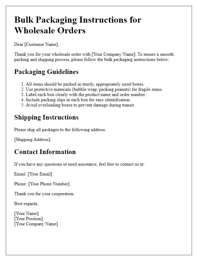 Letter template of bulk packaging instructions for wholesale orders