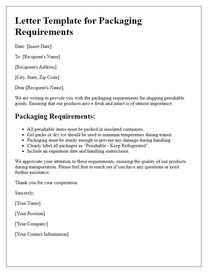 Letter template of packaging requirements for perishable goods