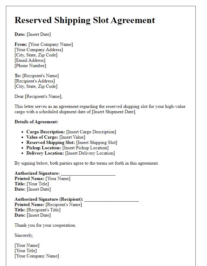 Letter template of reserved shipping slot agreement for high-value cargo.