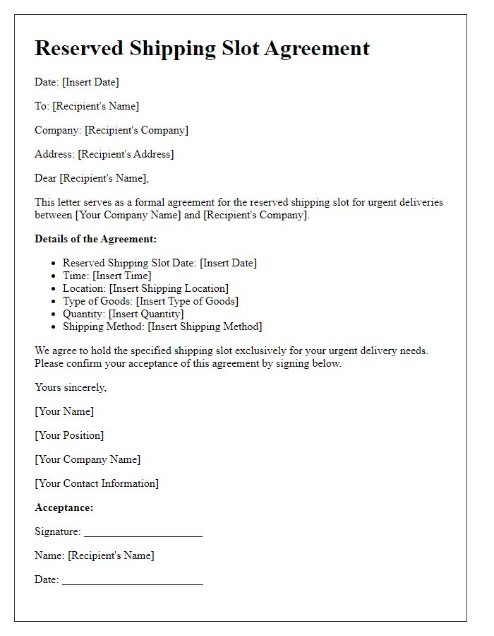 Letter template of reserved shipping slot agreement for urgent deliveries.