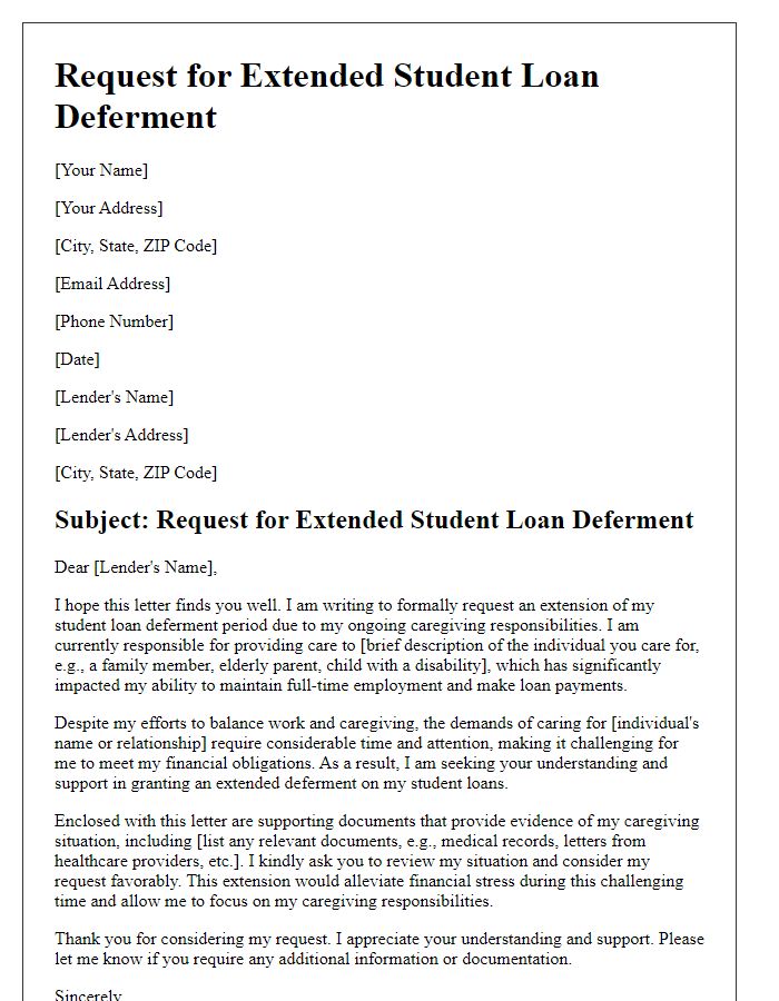 Letter template of reasoning for extended student loan deferment due to caregiving responsibilities.