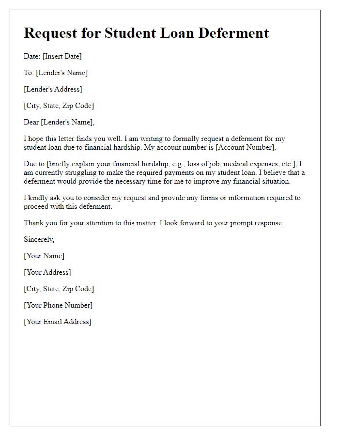 Letter template of request for student loan deferment due to financial hardship.