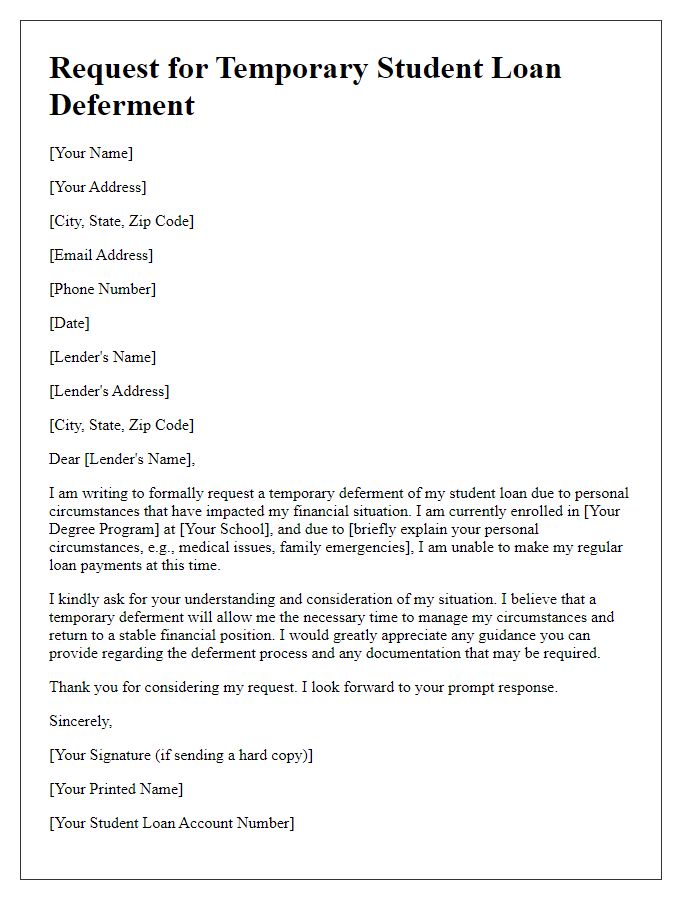 Letter template of submission for temporary student loan deferment due to personal circumstances.