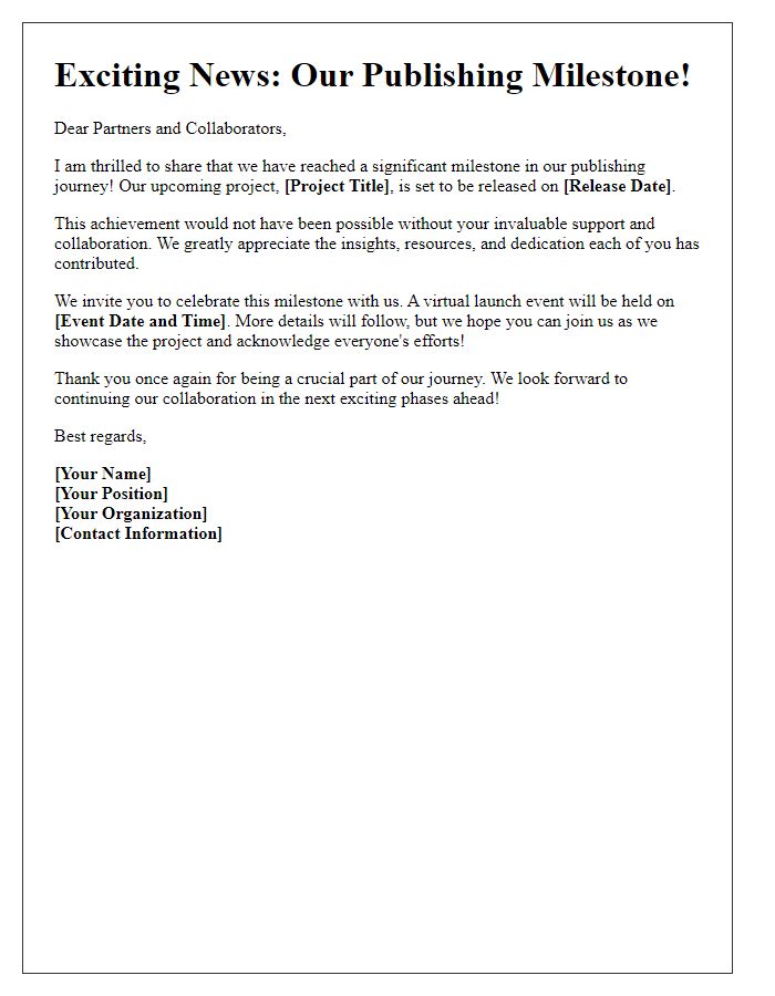 Letter template of sharing a publishing milestone with partners and collaborators.