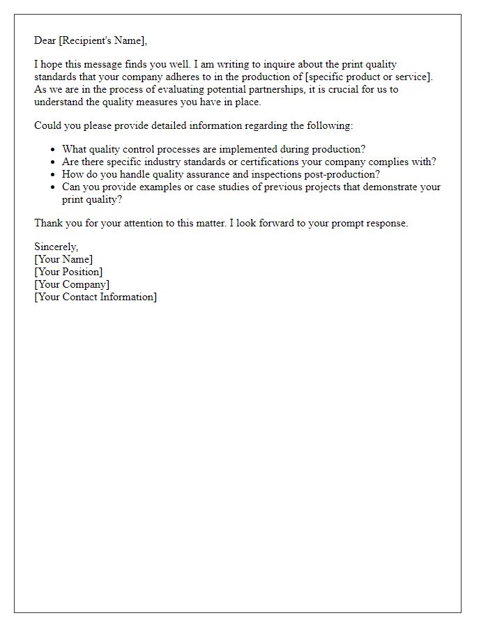 Letter template of inquiry into print quality standards