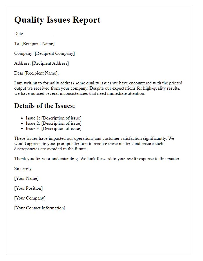 Letter template of quality issues with printed output