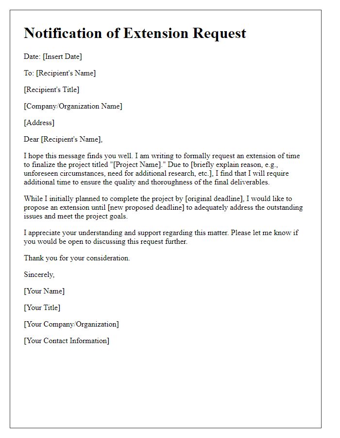 Letter template of notification for needing more time to finalize project work.