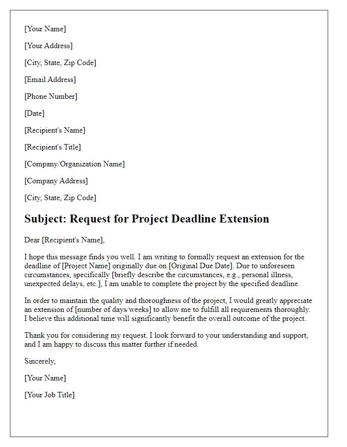 Letter template of request for project deadline extension due to unforeseen circumstances.