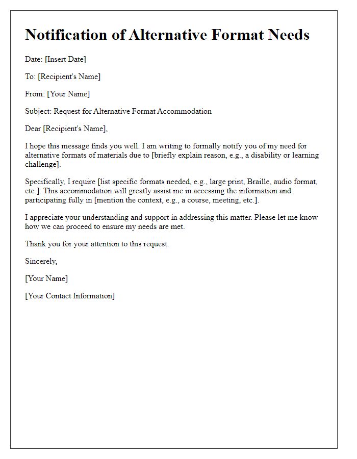 Letter template of notification regarding alternative format needs