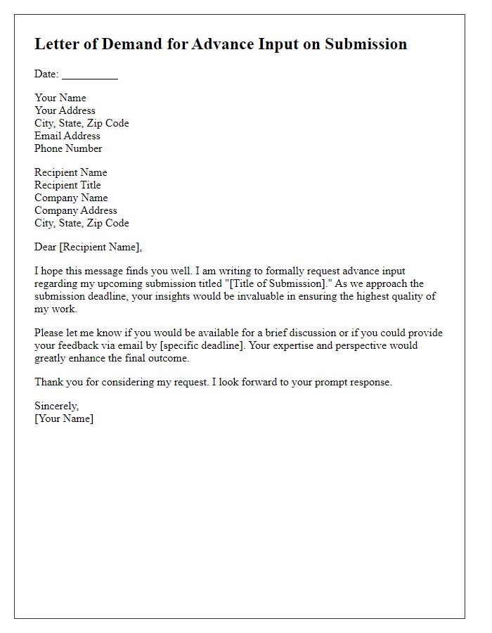 Letter template of demand for advance input on submission