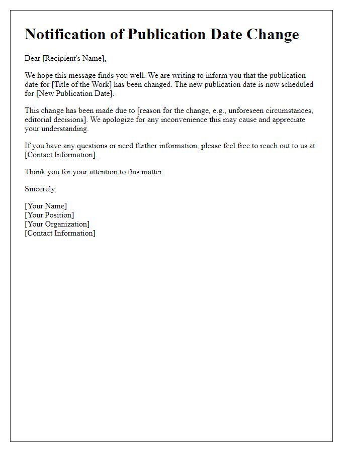 Letter template of notification for publication date change.
