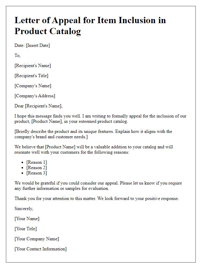 Letter template of appeal for item inclusion in product catalog.
