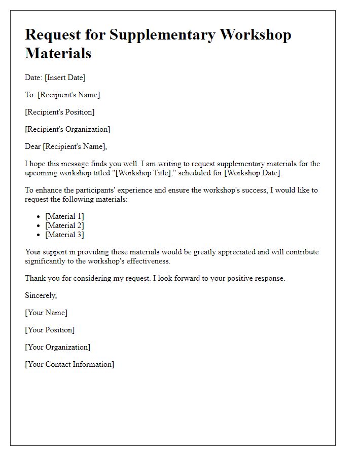 Letter template of supplementary material request for workshop materials