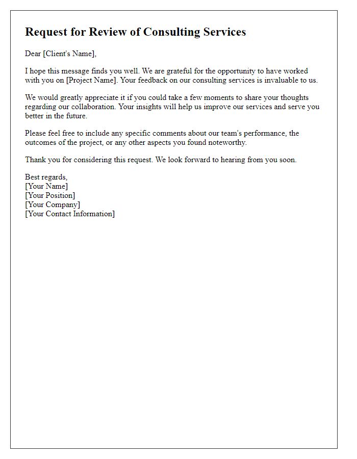 Letter template of review request for consulting services provided.