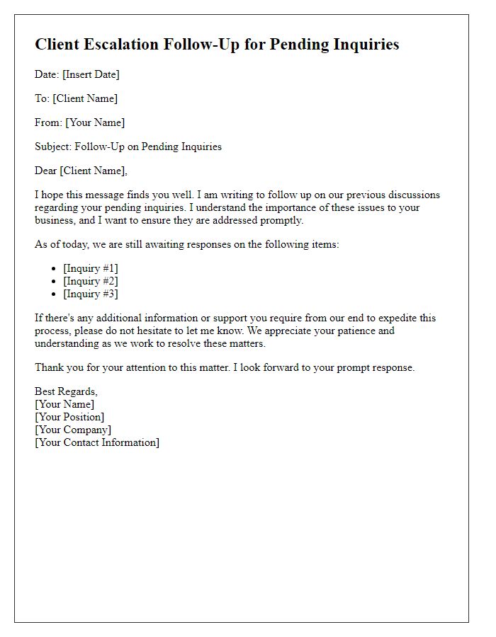 Letter template of client escalation follow-up for pending inquiries