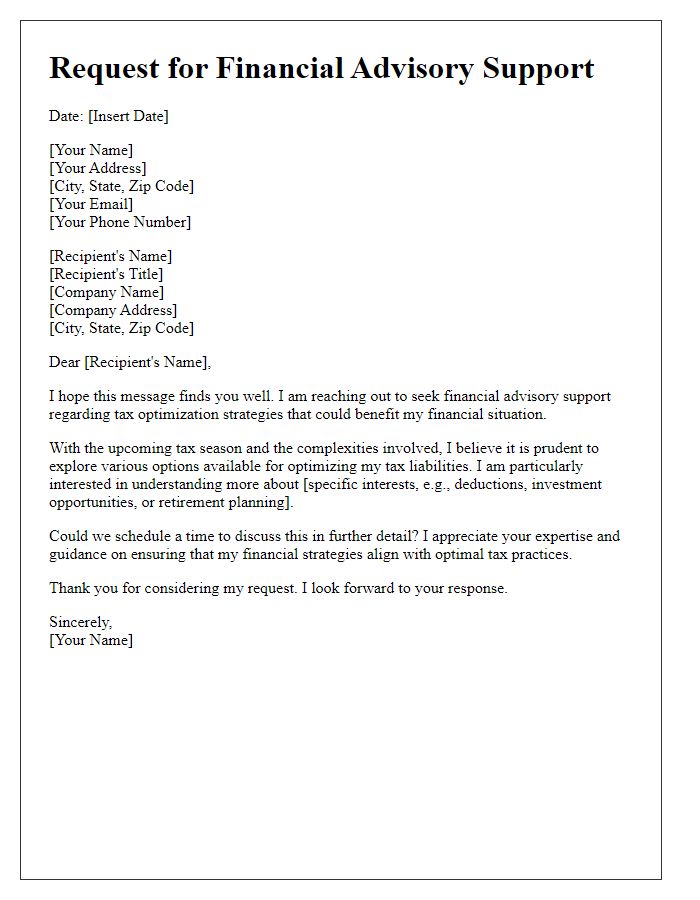 Letter template of communication seeking financial advisory support for tax optimization.