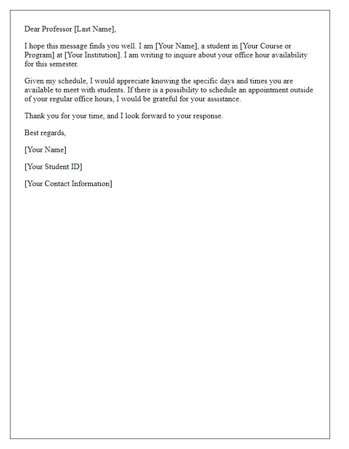 Letter template of inquiry about professor's office hour availability