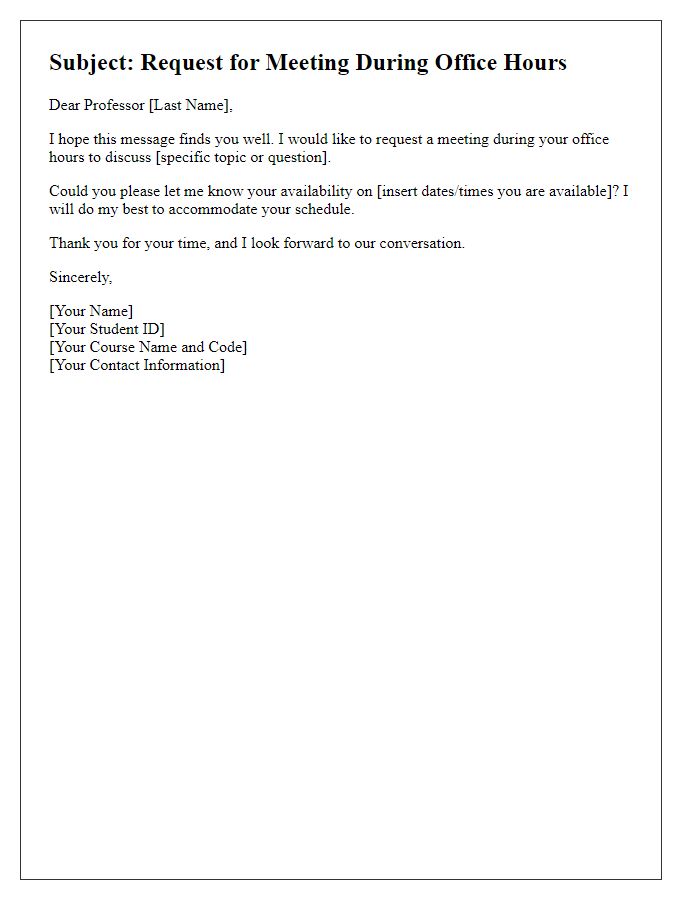 Letter template of scheduling a meeting during professor's office hours