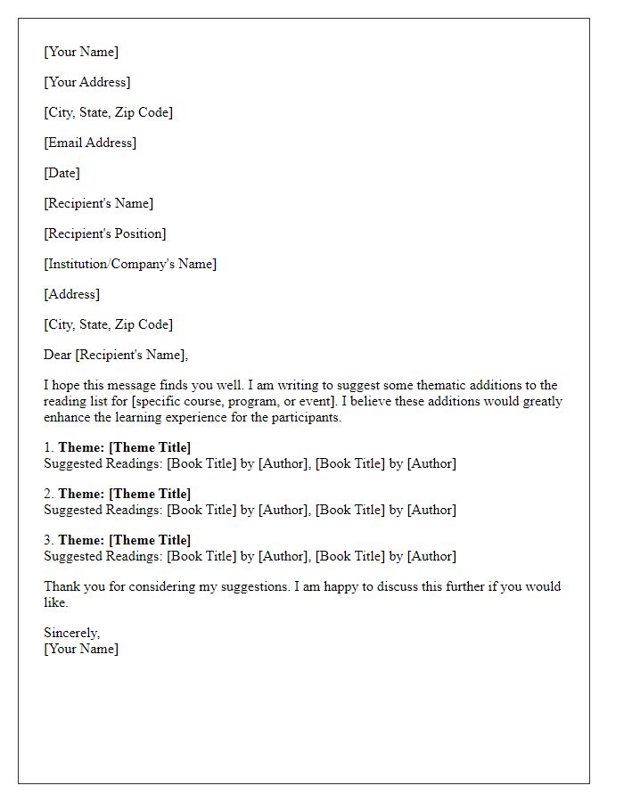 Letter template of suggestion for thematic additions to the reading list.