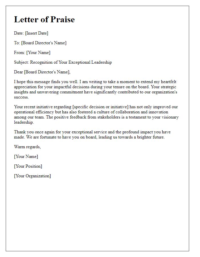 Letter template of praise for board director's impactful decisions