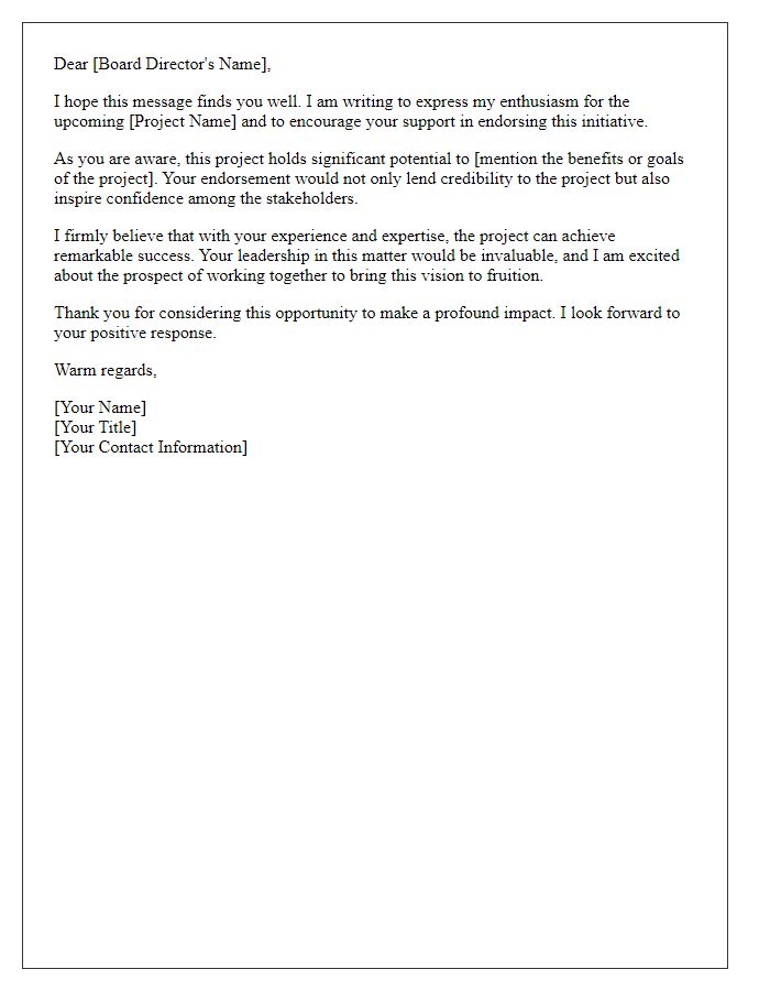 Letter template of encouragement for board director project endorsement.