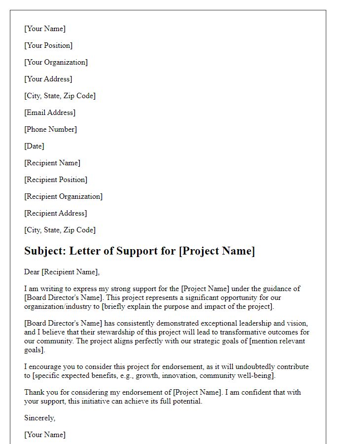 Letter template of support for board director project endorsement.