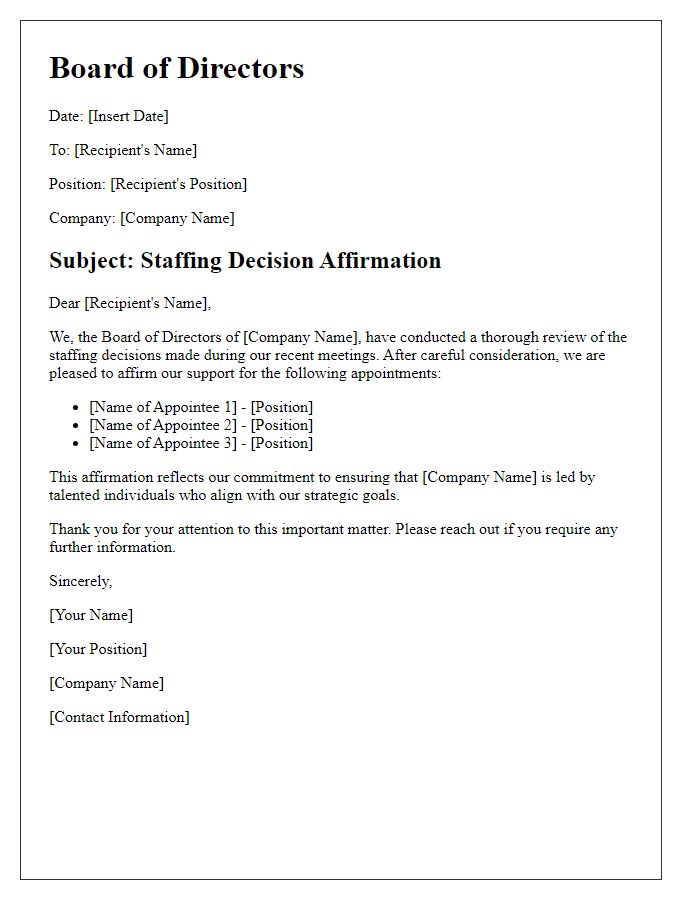 Letter template of board director staffing decision affirmation.