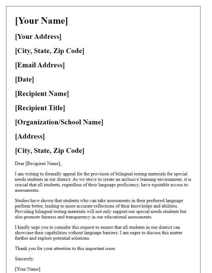 Letter template of appeal for provision of bilingual testing materials for special needs students.