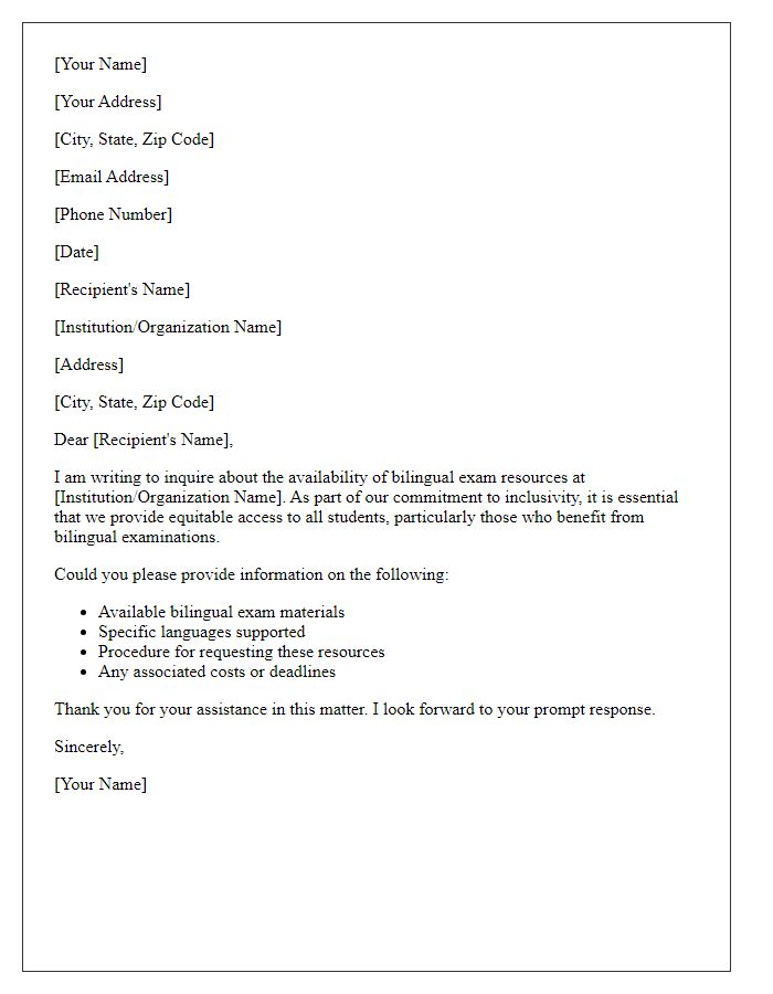 Letter template of inquiry about availability of bilingual exam resources for inclusivity.