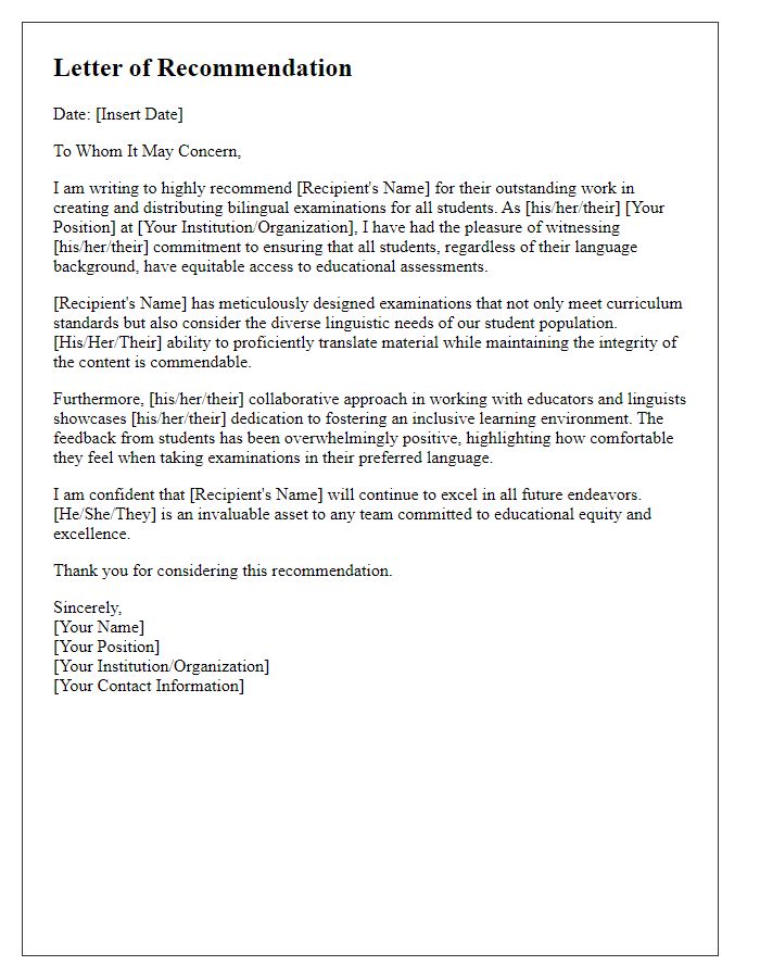 Letter template of recommendation for creating and distributing bilingual examinations for all students.