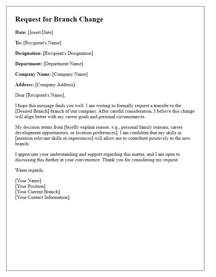 Letter template of explanation for requesting branch change