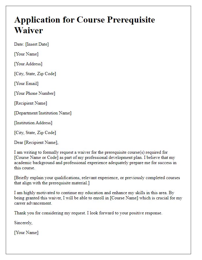 Letter template of application for course prerequisite waiver for professional development