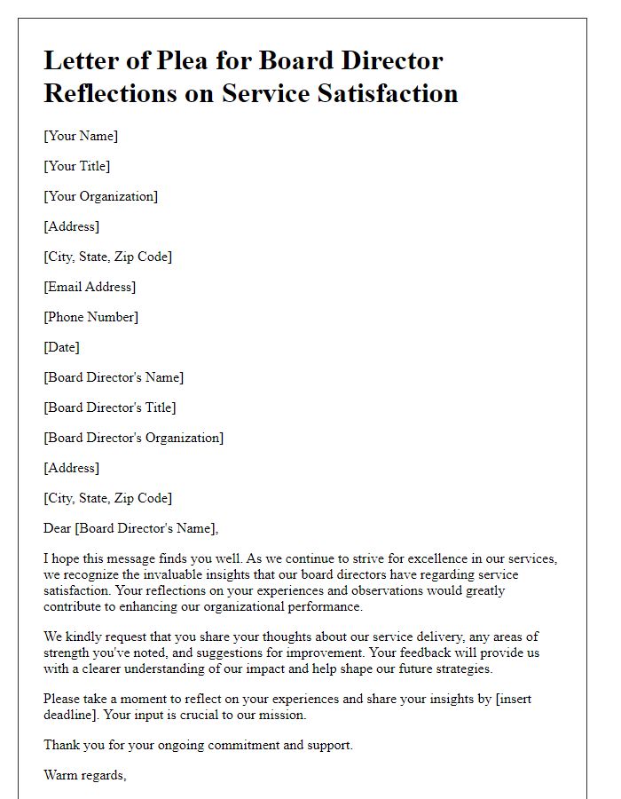 Letter template of plea for board director reflections on service satisfaction.