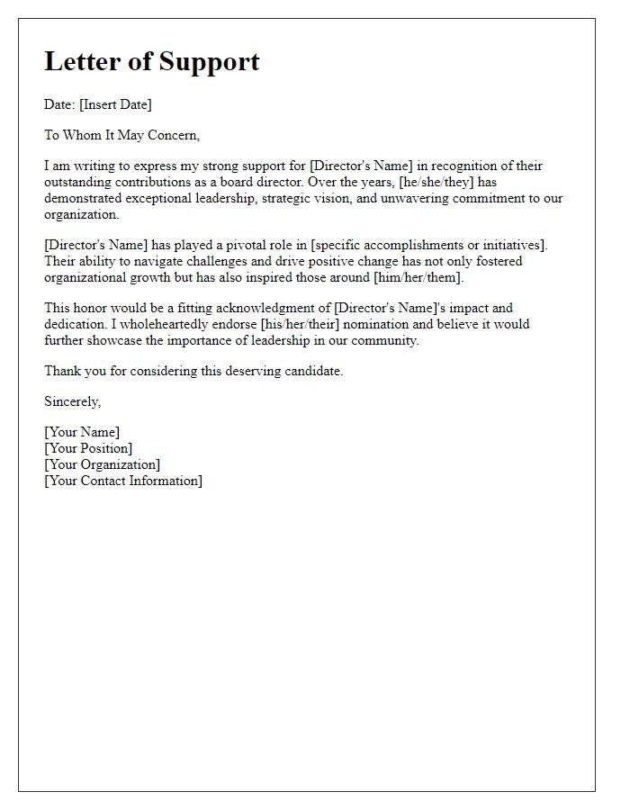 Letter template of support for influential board director honor.